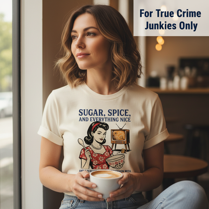 Sugar, Spice & Murder Show Obsession T-Shirt__lifestyle