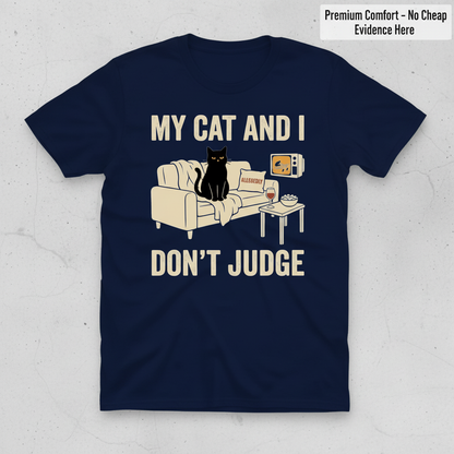 My Cat and I Don’t Judge T-Shirt_clean