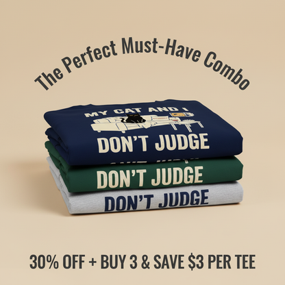 My Cat and I Don’t Judge T-Shirt_stacked_promotion