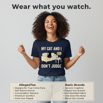 My Cat and I Don’t Judge T-Shirt_product_table
