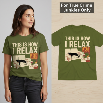 This Is How I Relax T-Shirt_model_flat