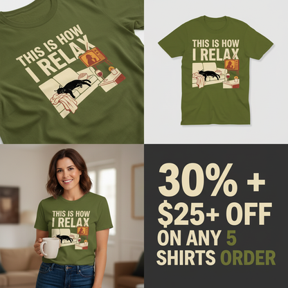 This Is How I Relax T-Shirt_4_panel