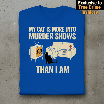 Murder-Show Cat Obsession T-Shirt_stacked_flatlay