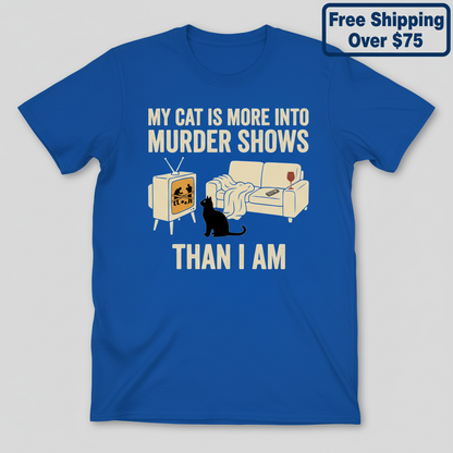 Murder-Show Cat Obsession T-Shirt_clean