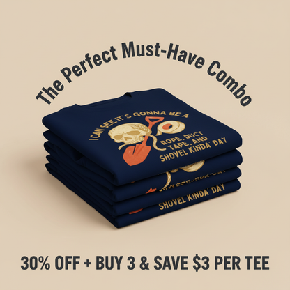 Rope, Tape & Shovel Day T-Shirt_stacked_promotion