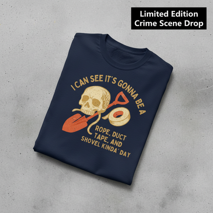 Rope, Tape & Shovel Day T-Shirt_fold_tilt