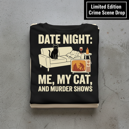 Me, My Cat & Murder Shows T-Shirt_stacked_flatlay