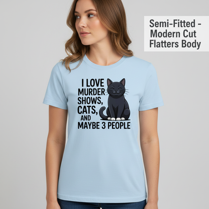 Murder Shows & Cat Lovers T-Shirt__benefit