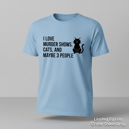 Murder Shows & Cat Lovers T-Shirt__space