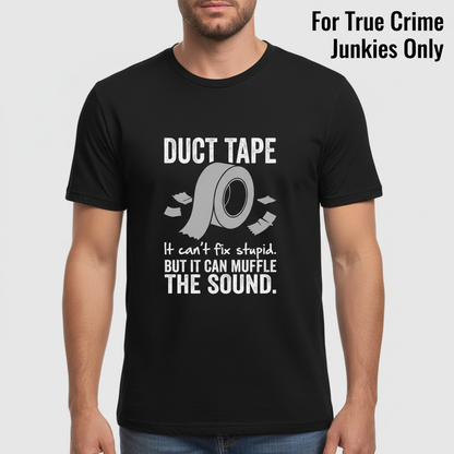 Duct Tape Muffles the Sound T-Shirt__hero