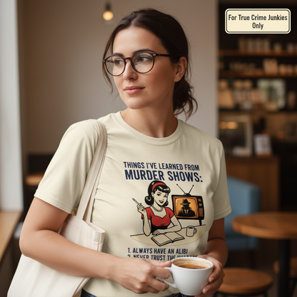 Murder Show Life Lessons T-Shirt__lifestyle