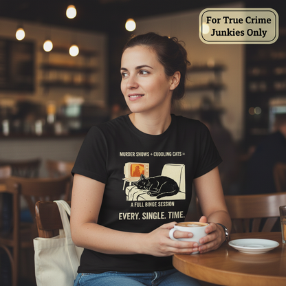 Murder Shows and Cuddly Cats T-Shirt__lifestyle