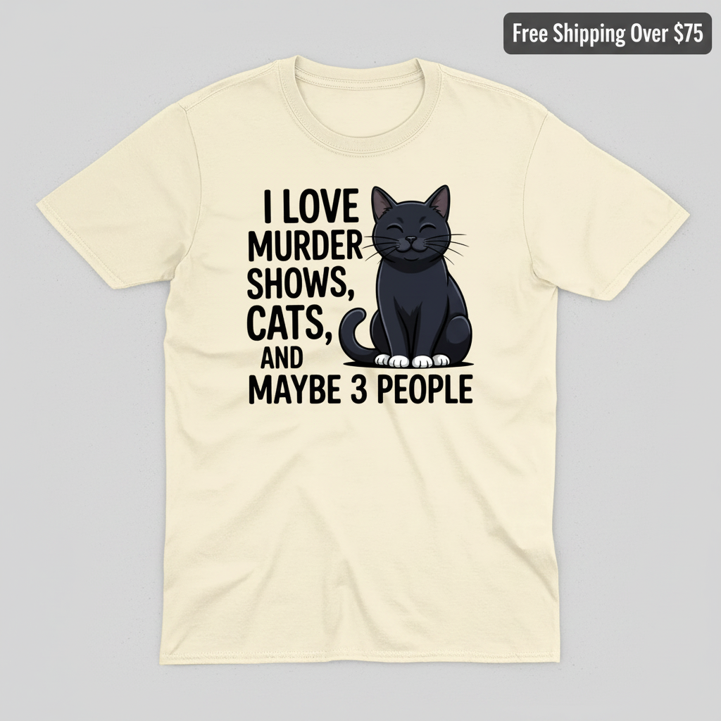 Murder Shows & Cat Lovers T-Shirt_clean