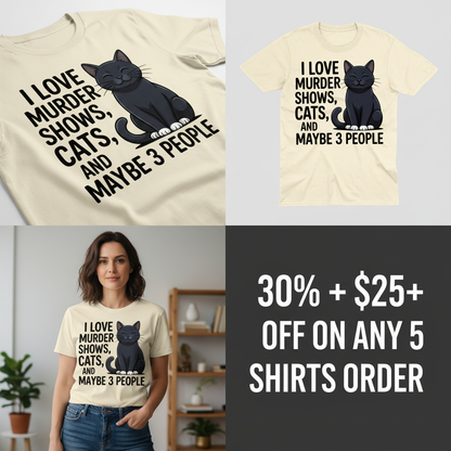Murder Shows & Cat Lovers T-Shirt_4_panel