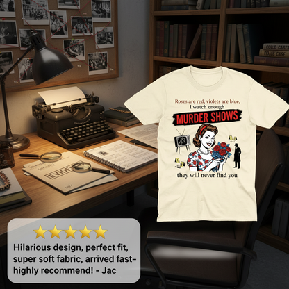 Murder Shows Retro Humor T-Shirt_review_5star