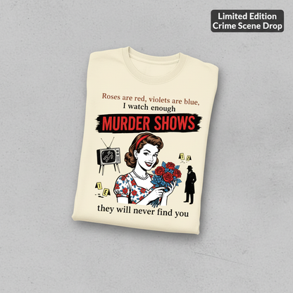 Murder Shows Retro Humor T-Shirt_fold_tilt