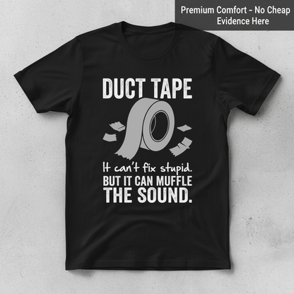 Duct Tape Muffles the Sound T-Shirt_clean