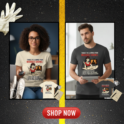 Murder Show Life Lessons T-Shirt_dual_lifestyle