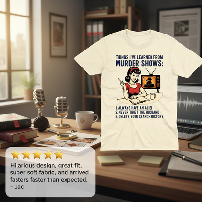 Murder Show Life Lessons T-Shirt_review_5star