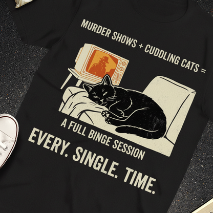Murder Shows and Cuddly Cats T-Shirt_extreme_za