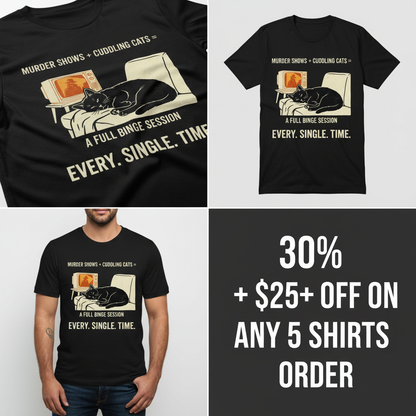 Murder Shows and Cuddly Cats T-Shirt_4_panel
