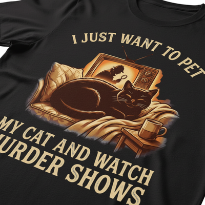Pet My Cat & Watch Murder Shows T-Shirt__detail