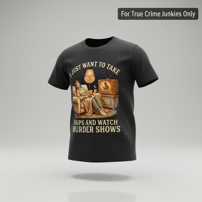 Naps and Murder Shows T-Shirt_3d_float