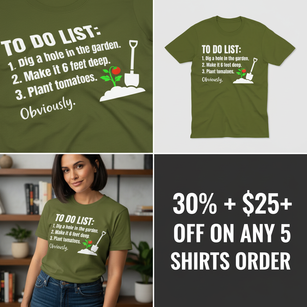 Funny Garden To‑Do List T-Shirt_4_panel