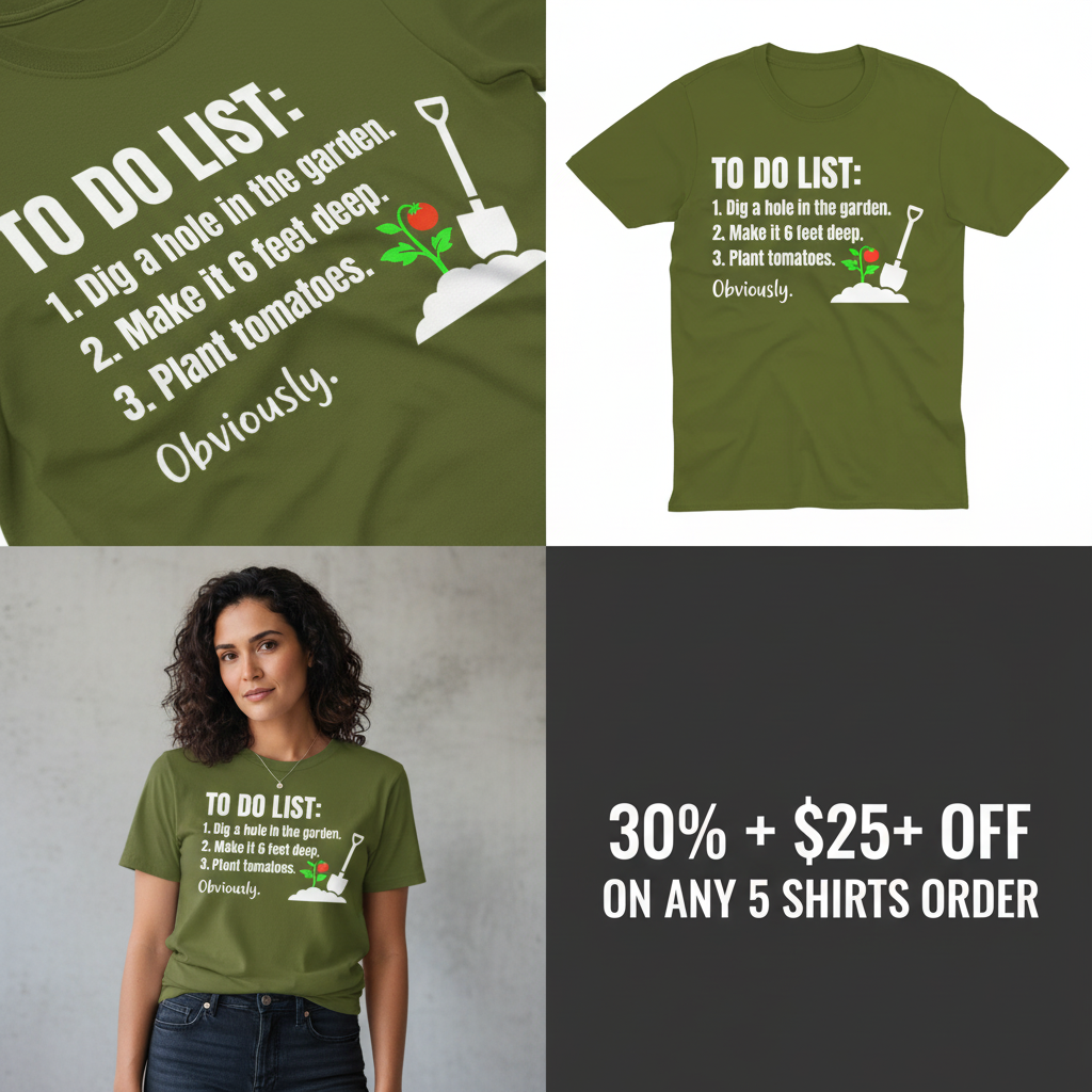 Funny Garden To‑Do List T-Shirt_4_panel