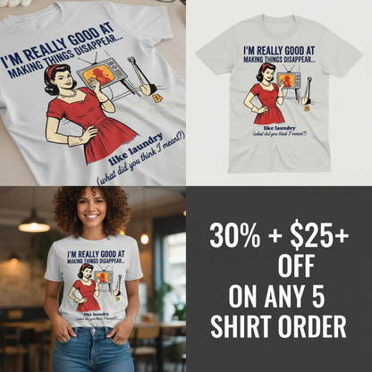 Making Things Disappear Retro Humor T-Shirt_4_panel