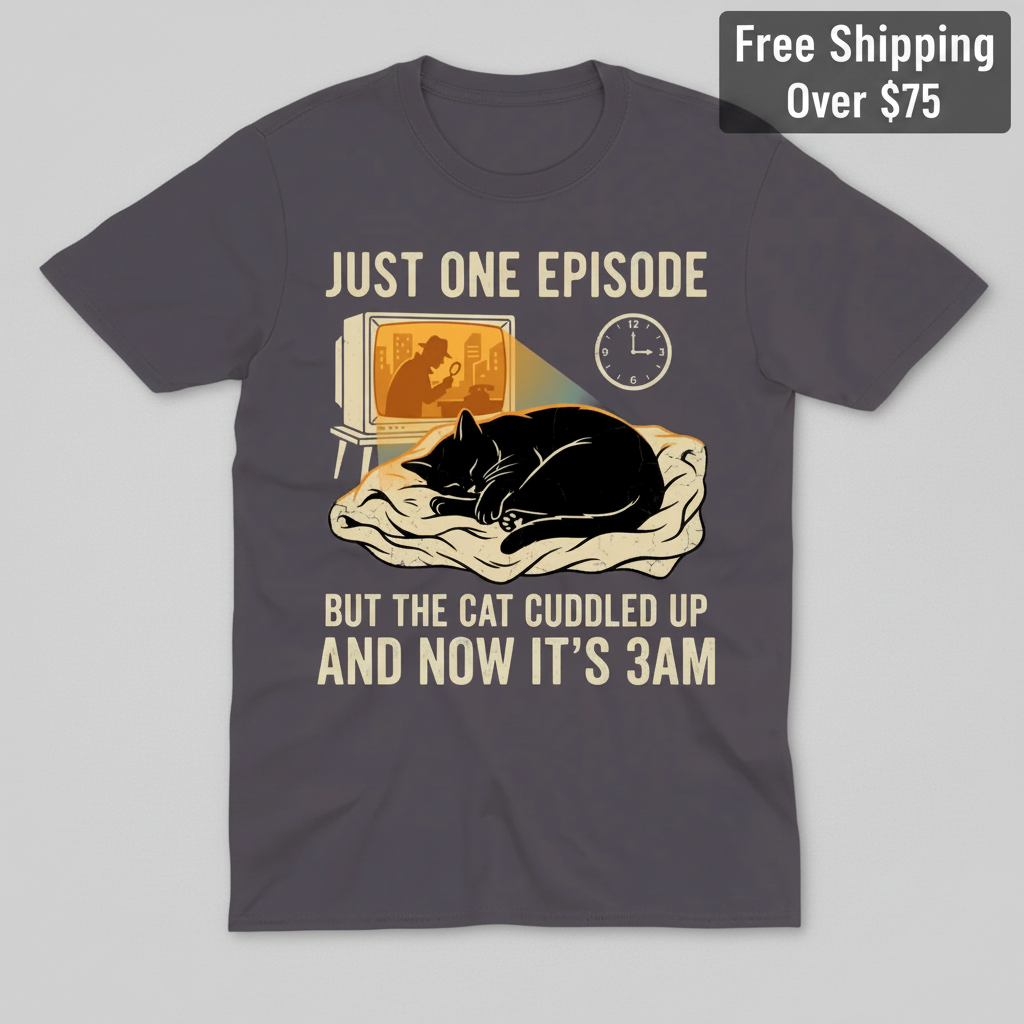 Late-Night Cat Cuddle Crime Binge T-Shirt_clean