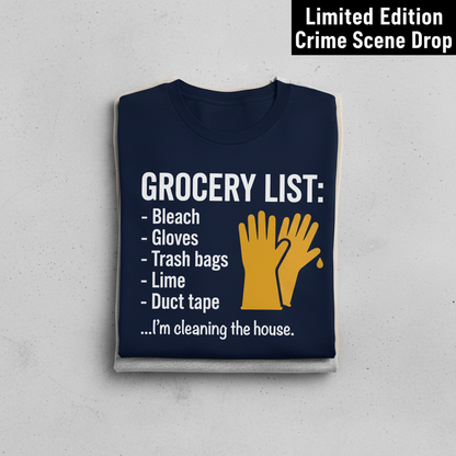 Grocery List Crime Humor T-Shirt_stacked_flatlay