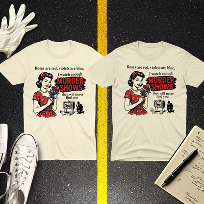 Murder Shows & Roses T-Shirt_dual_lifestyle