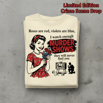 Murder Shows & Roses T-Shirt_stacked_flatlay