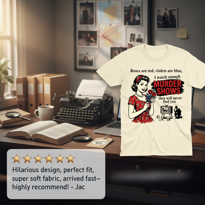 Murder Shows & Roses T-Shirt_review_5star
