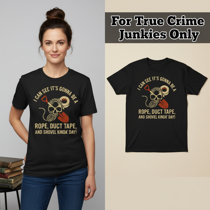 Rope, Duct Tape & Shovel T-Shirt_model_flat
