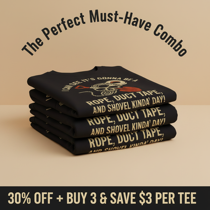 Rope, Duct Tape & Shovel T-Shirt_stacked_promotion