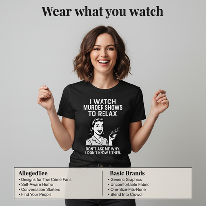 Murder Shows & Chill T-Shirt_product_table