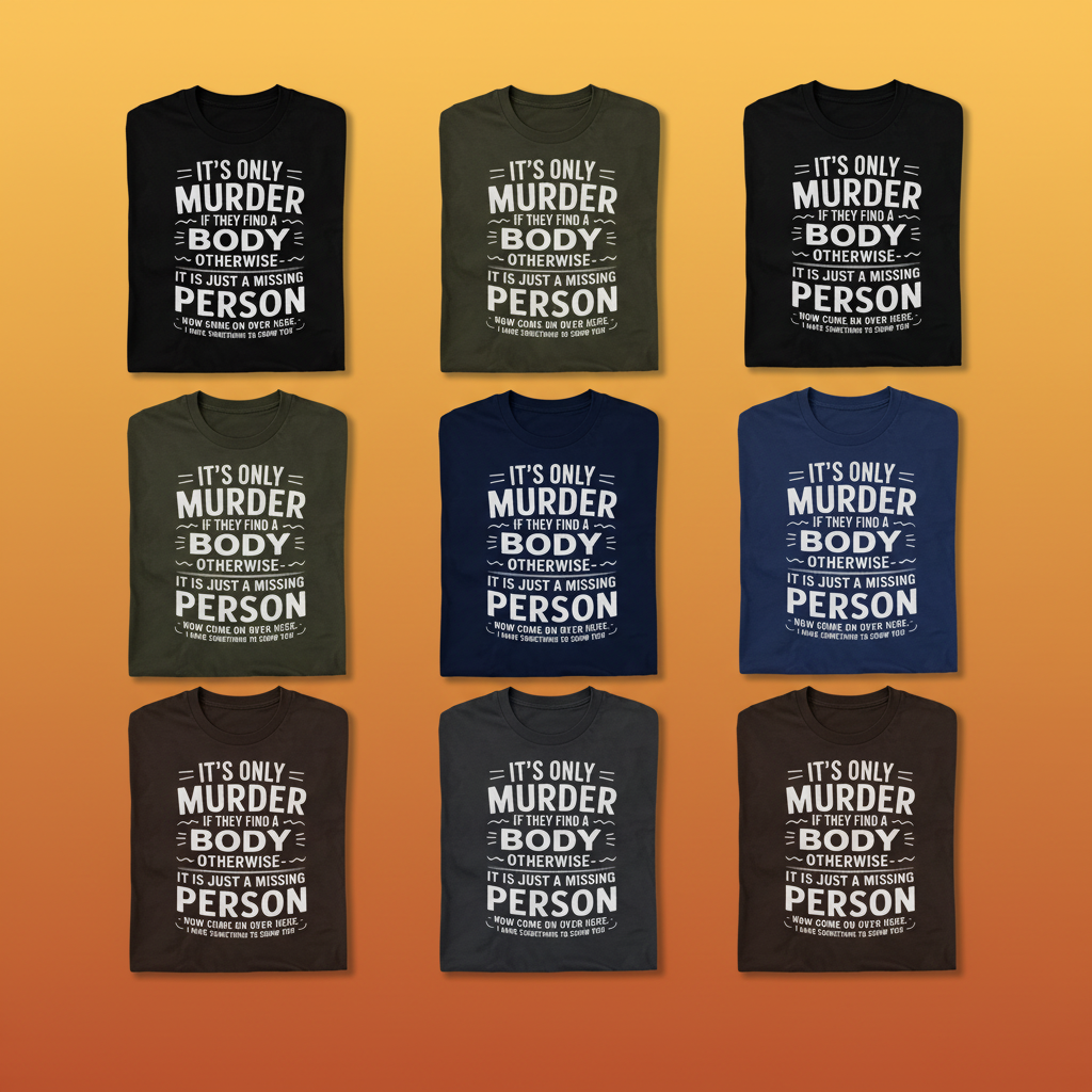 No Body No Crime T-Shirt_6color_grid