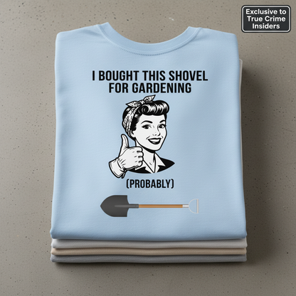Probably Gardening T-Shirt_stacked_flatlay