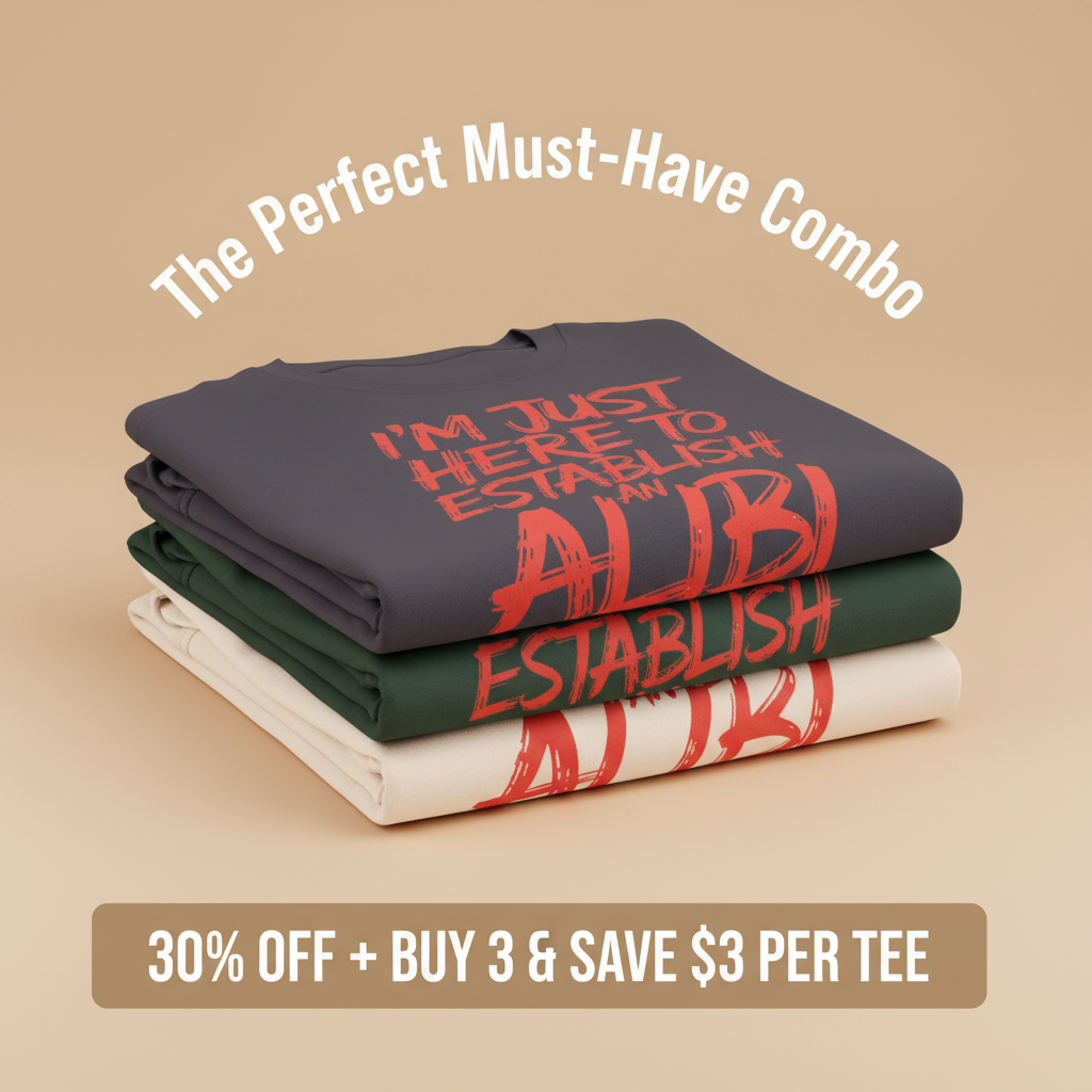 Establish an Alibi T-Shirt_stacked_promotion