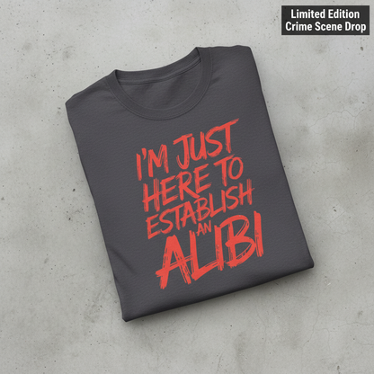 Establish an Alibi T-Shirt_fold_tilt