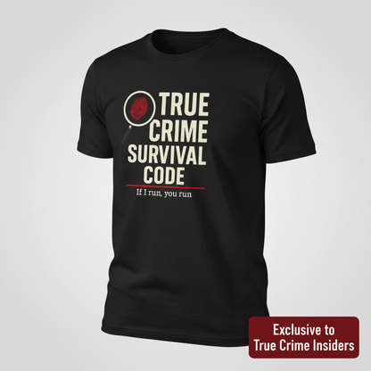 True Crime Survival Code T-Shirt__space