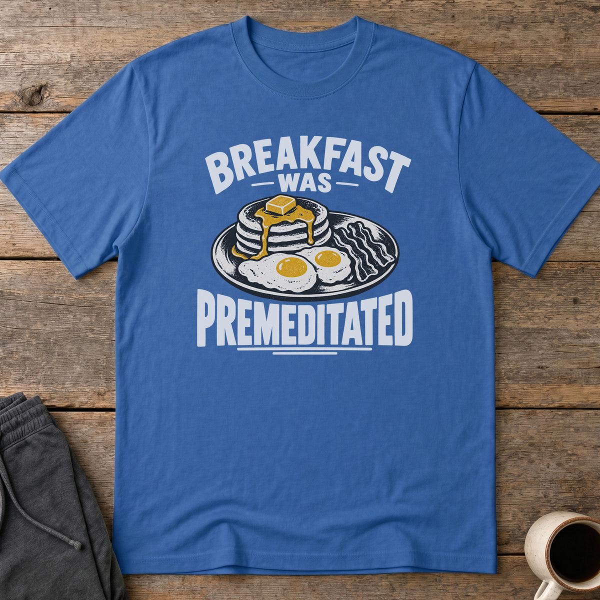 Premeditated Breakfast T-Shirt — Royal