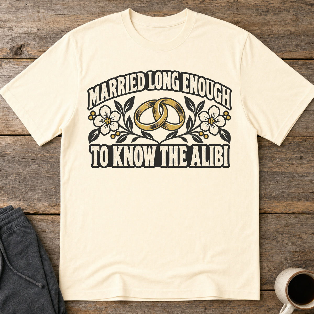 Married Alibi T-Shirt — Natural