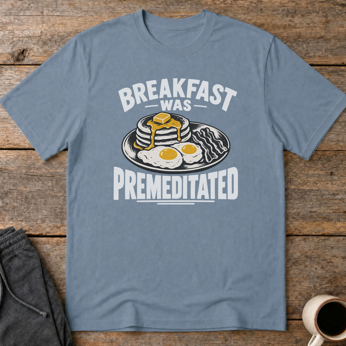 Premeditated Breakfast T-Shirt — Stone Blue