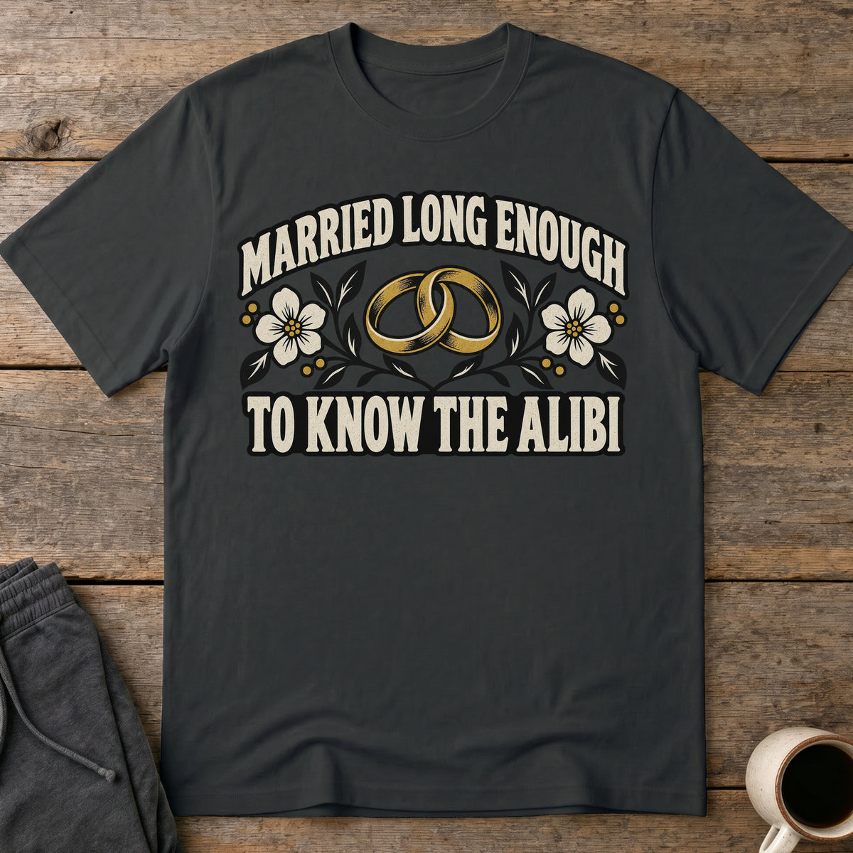Married Alibi T-Shirt — Black