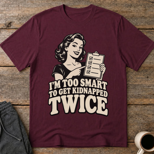 Too Smart T-Shirt — Maroon