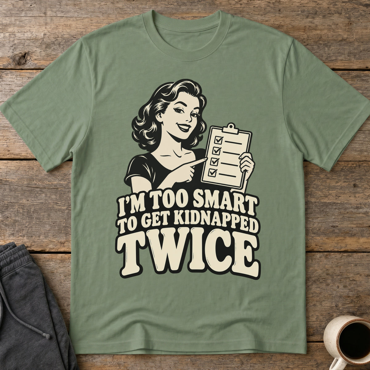 Too Smart T-Shirt — Military Green