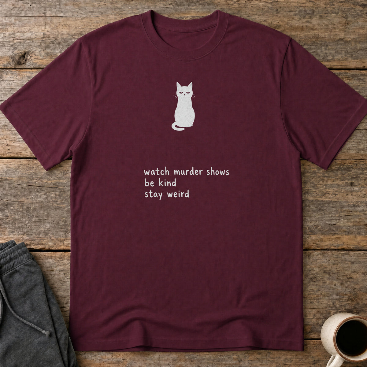 Kind Weird Cat T-Shirt — Maroon